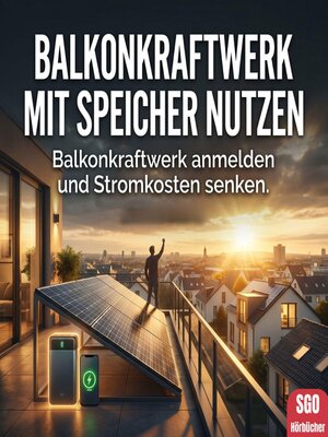cover image of Balkonkraftwerk mit Speicher nutzen